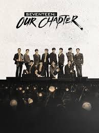 SEVENTEEN：Our Chapter